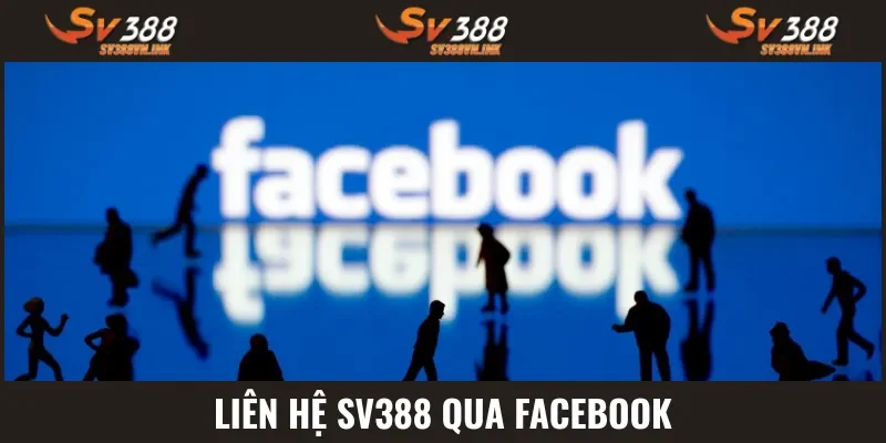 Liên hệ SV388 qua facebook