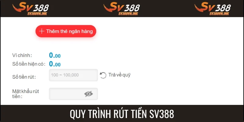 Điền dữ liệu để hoàn thành việc rút tiền SV388 chuẩn xác