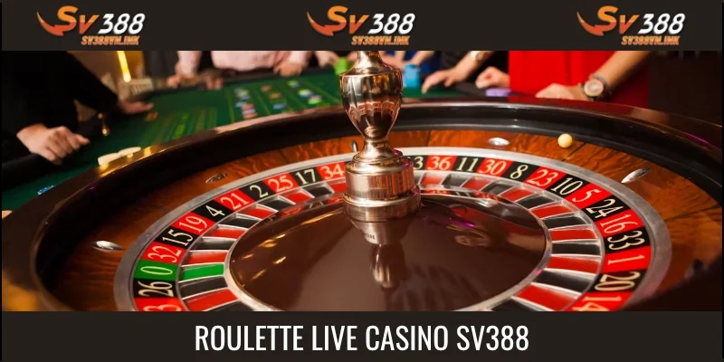 Roulette là sản phẩm mang đến trải nghiệm kịch tính