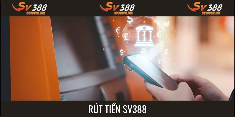 Rút tiền sv 388